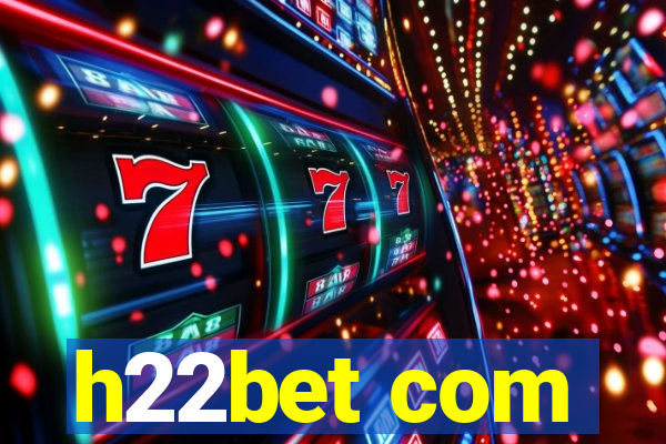 h22bet com